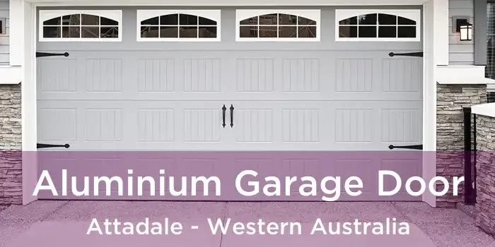 Aluminium Garage Door Attadale - Western Australia