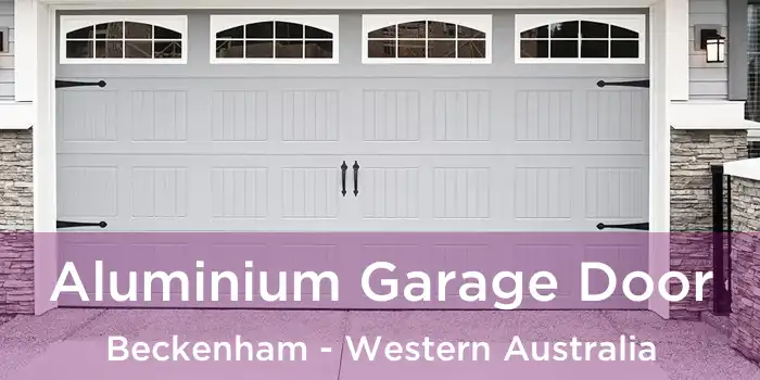 Aluminium Garage Door Beckenham - Western Australia
