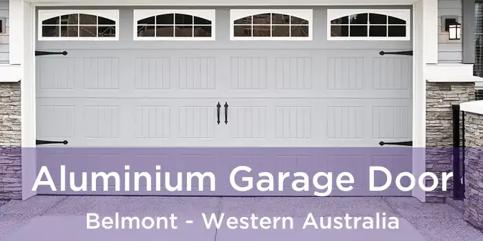 Aluminium Garage Door Belmont - Western Australia
