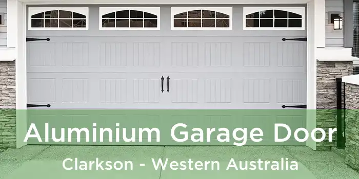 Aluminium Garage Door Clarkson - Western Australia