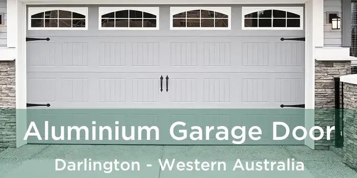 Aluminium Garage Door Darlington - Western Australia