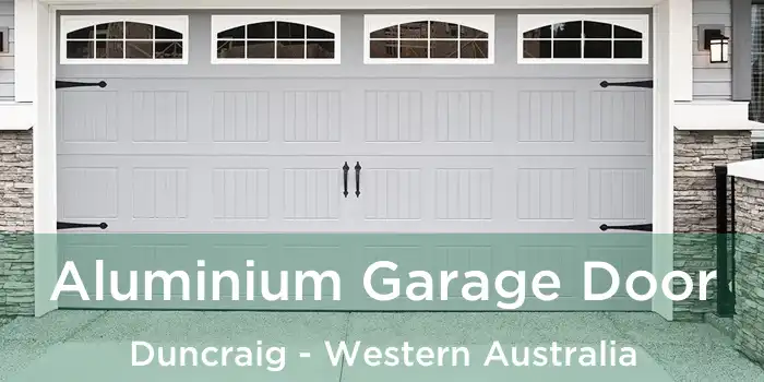 Aluminium Garage Door Duncraig - Western Australia