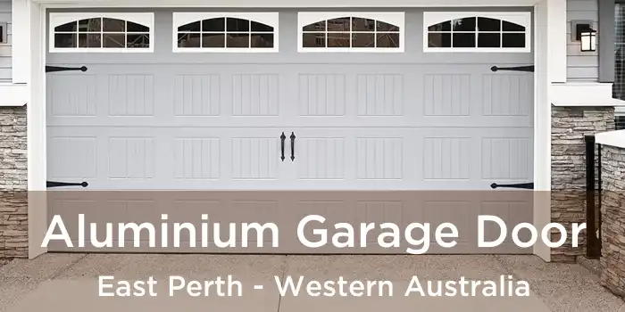 Aluminium Garage Door East Perth - Western Australia