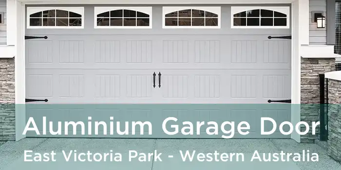 Aluminium Garage Door East Victoria Park - Western Australia