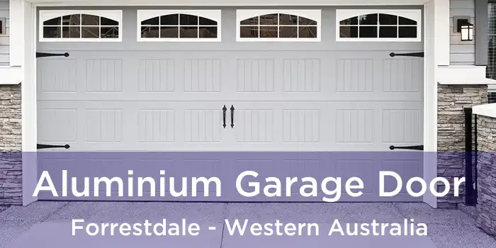 Aluminium Garage Door Forrestdale - Western Australia