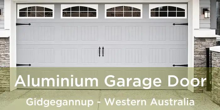 Aluminium Garage Door Gidgegannup - Western Australia