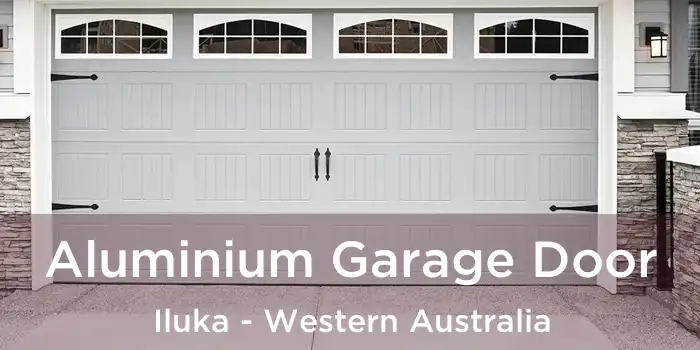 Aluminium Garage Door Iluka - Western Australia