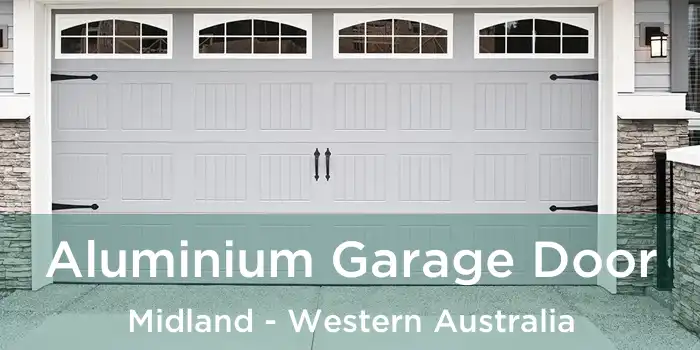 Aluminium Garage Door Midland - Western Australia
