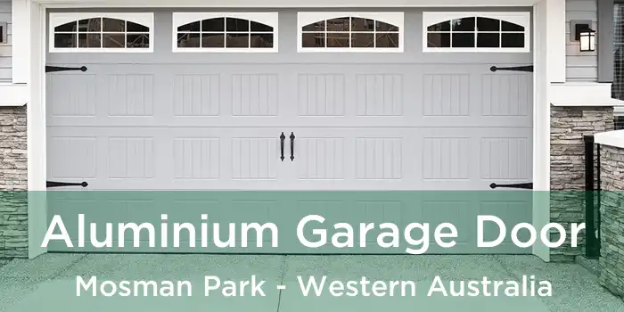 Aluminium Garage Door Mosman Park - Western Australia