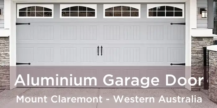 Aluminium Garage Door Mount Claremont - Western Australia