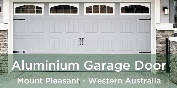Aluminium Garage Door Mount Pleasant - Western Australia