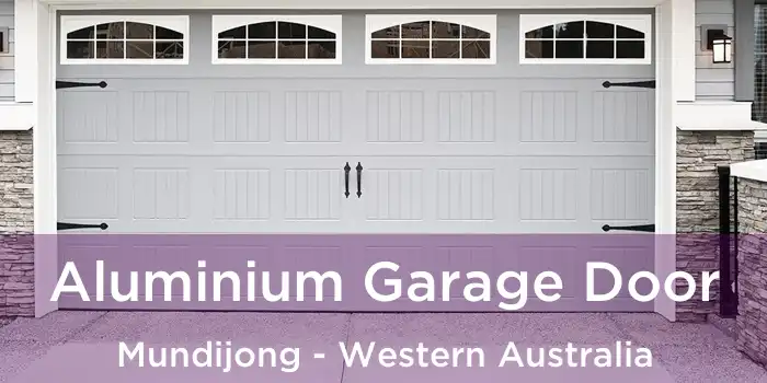Aluminium Garage Door Mundijong - Western Australia