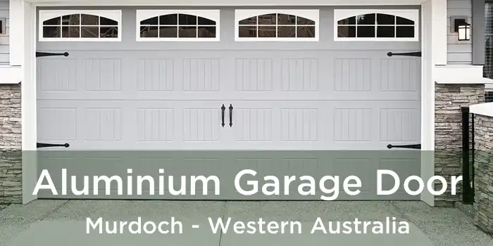 Aluminium Garage Door Murdoch - Western Australia