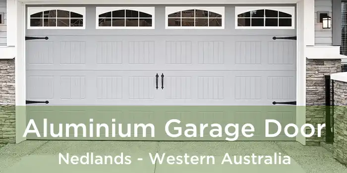 Aluminium Garage Door Nedlands - Western Australia