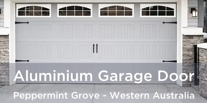 Aluminium Garage Door Peppermint Grove - Western Australia