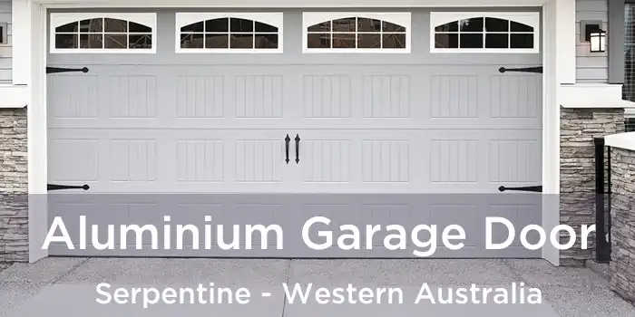 Aluminium Garage Door Serpentine - Western Australia