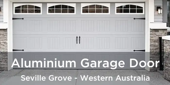 Aluminium Garage Door Seville Grove - Western Australia