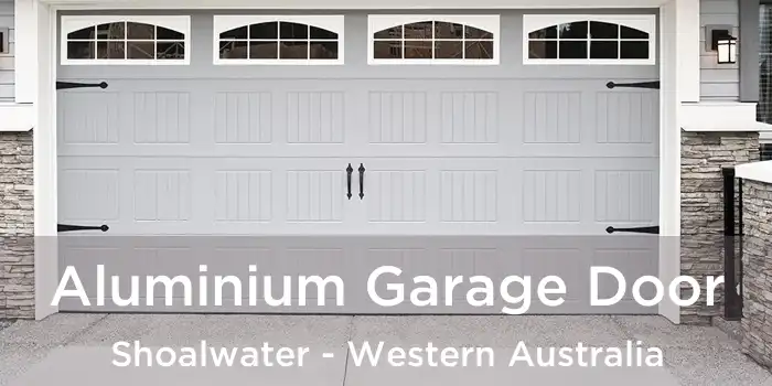 Aluminium Garage Door Shoalwater - Western Australia