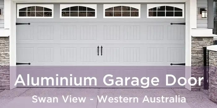 Aluminium Garage Door Swan View - Western Australia