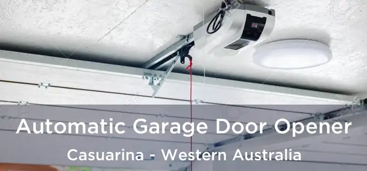 Automatic Garage Door Opener Casuarina - Western Australia