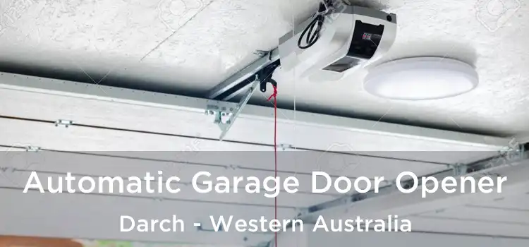 Automatic Garage Door Opener Darch - Western Australia