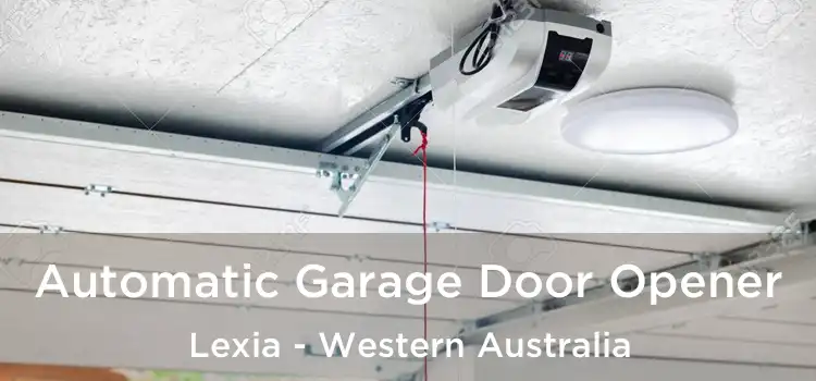 Automatic Garage Door Opener Lexia - Western Australia