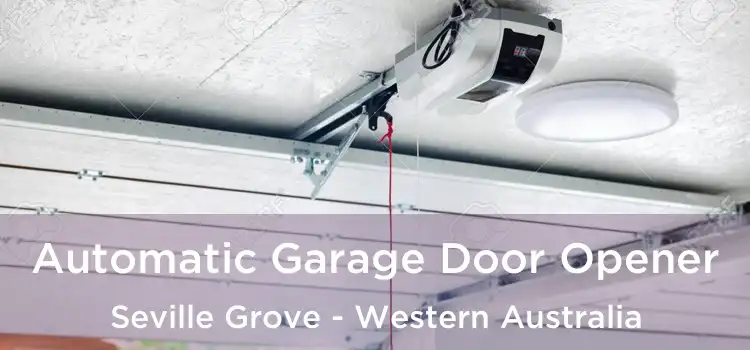 Automatic Garage Door Opener Seville Grove - Western Australia