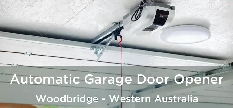 Automatic Garage Door Opener Woodbridge - Western Australia