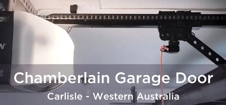 Chamberlain Garage Door Carlisle - Western Australia