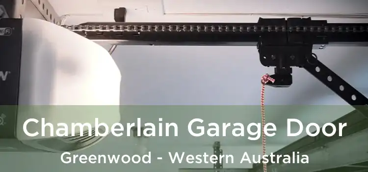 Chamberlain Garage Door Greenwood - Western Australia