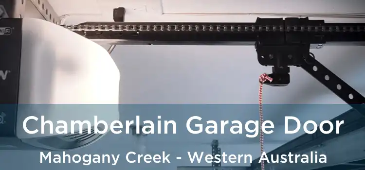 Chamberlain Garage Door Mahogany Creek - Western Australia