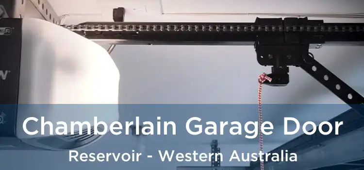 Chamberlain Garage Door Reservoir - Western Australia