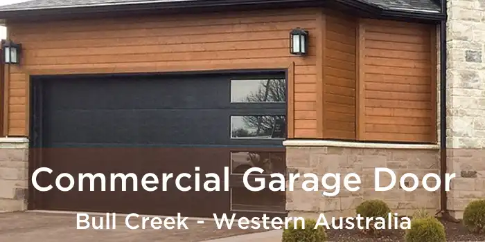 Commercial Garage Door Bull Creek - Western Australia
