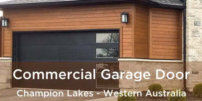 Commercial Garage Door Champion Lakes - Western Australia