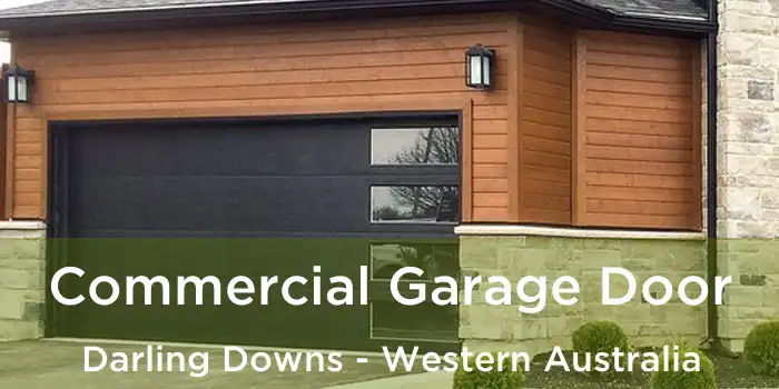 Commercial Garage Door Darling Downs - Western Australia