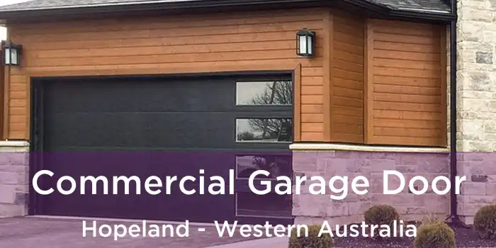 Commercial Garage Door Hopeland - Western Australia