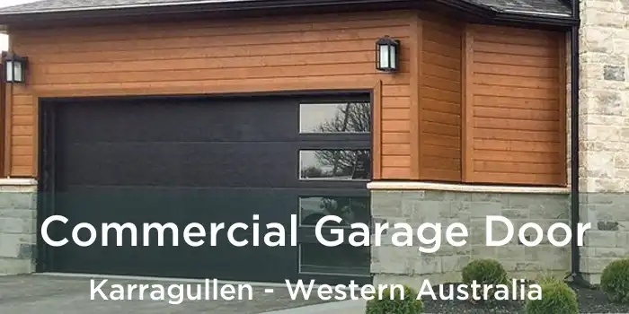 Commercial Garage Door Karragullen - Western Australia