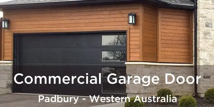 Commercial Garage Door Padbury - Western Australia