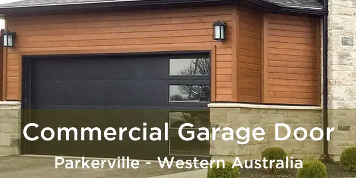 Commercial Garage Door Parkerville - Western Australia