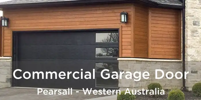 Commercial Garage Door Pearsall - Western Australia