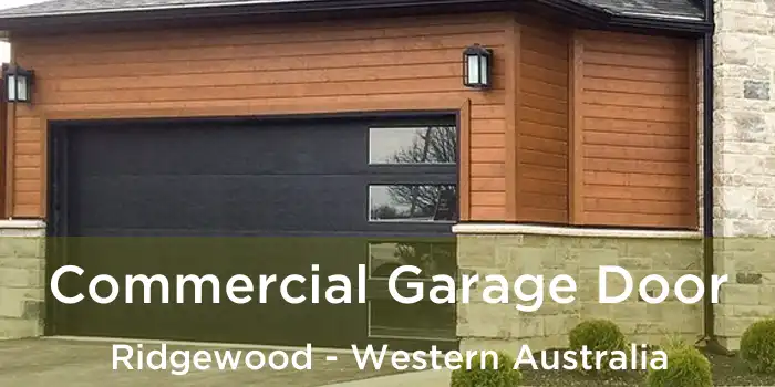 Commercial Garage Door Ridgewood - Western Australia