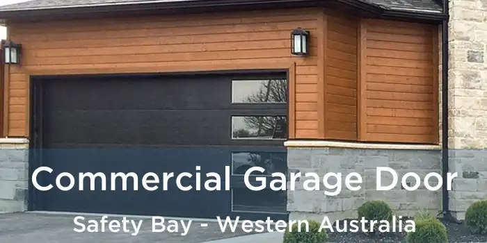 Commercial Garage Door Safety Bay - Western Australia