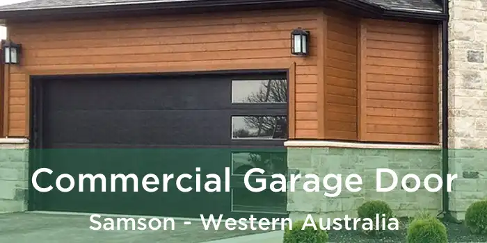 Commercial Garage Door Samson - Western Australia