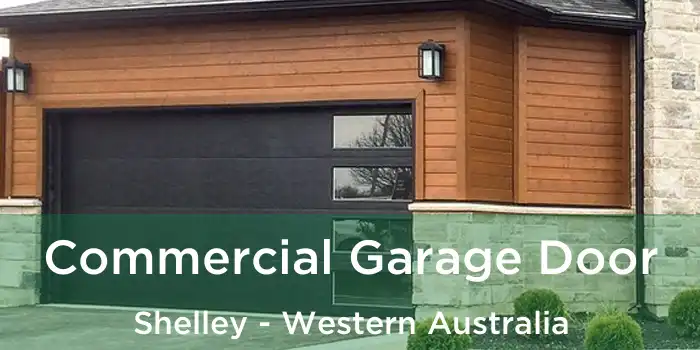 Commercial Garage Door Shelley - Western Australia