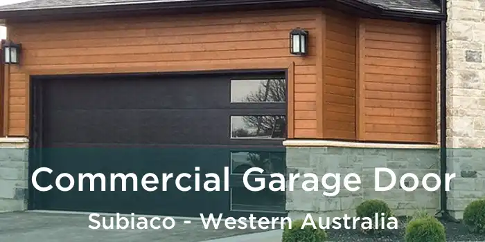 Commercial Garage Door Subiaco - Western Australia