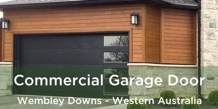 Commercial Garage Door Wembley Downs - Western Australia