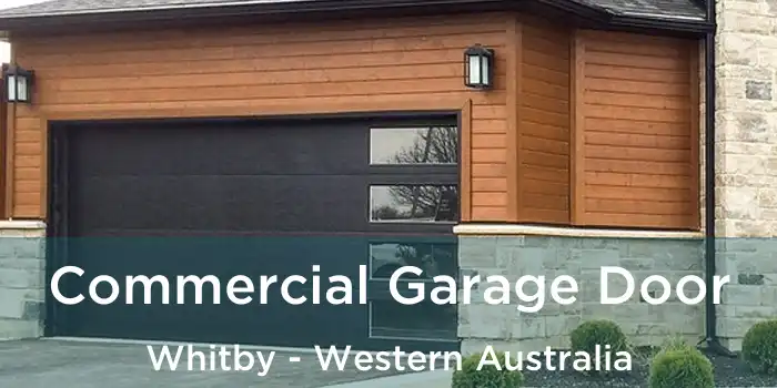 Commercial Garage Door Whitby - Western Australia