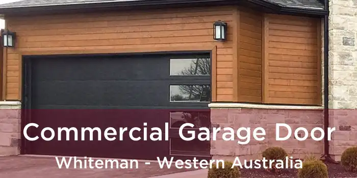 Commercial Garage Door Whiteman - Western Australia