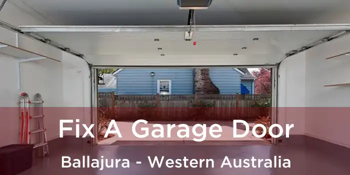 Fix A Garage Door Ballajura - Western Australia
