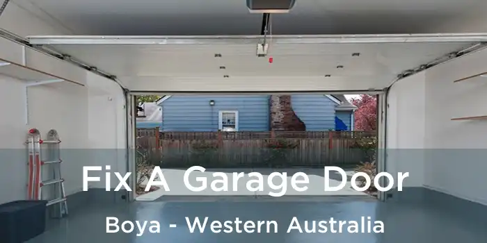 Fix A Garage Door Boya - Western Australia